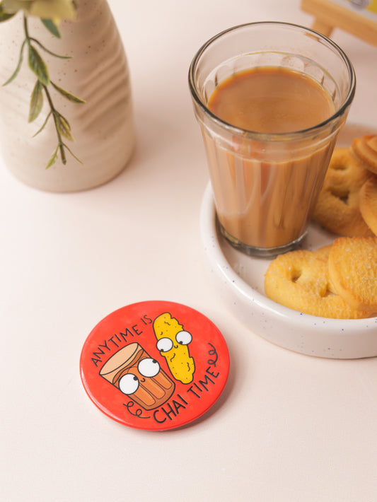 Anytime is Chai Time Button Badge