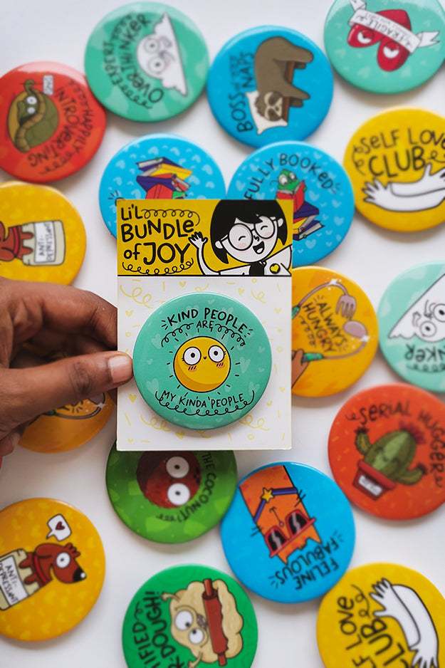 Kind People are My Kinda People Button Badge