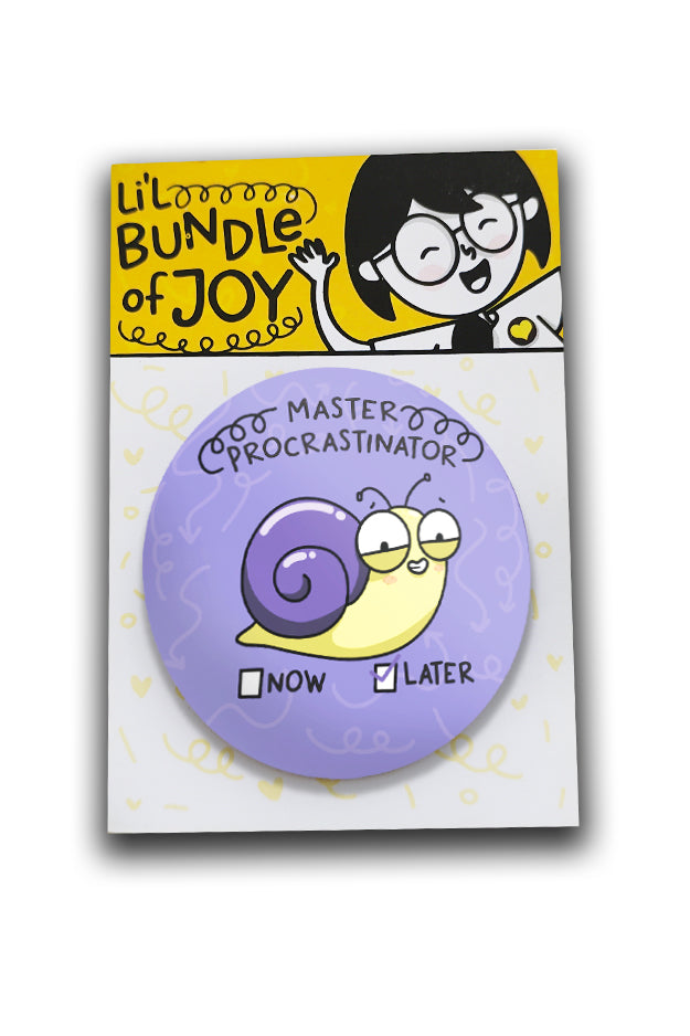 Master Procrastinator Button Badge